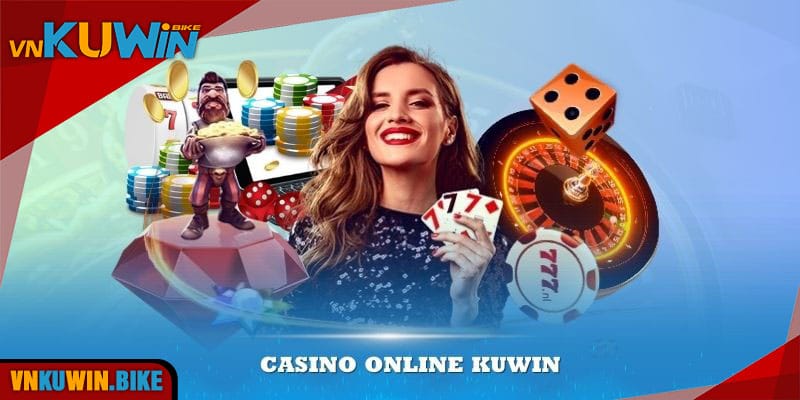 Casino Kuwin – Sòng Bài Cá Cược Đẳng Cấp 2024